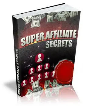 Super Affiliate Secrets eBook