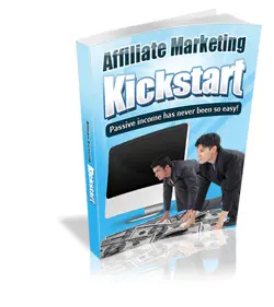 Affiliate Marketing Kickstart: Passive Income