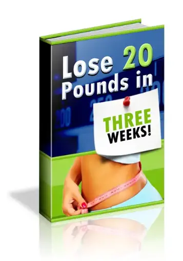 Lose 20 Pounds in Three Weeks – eBook