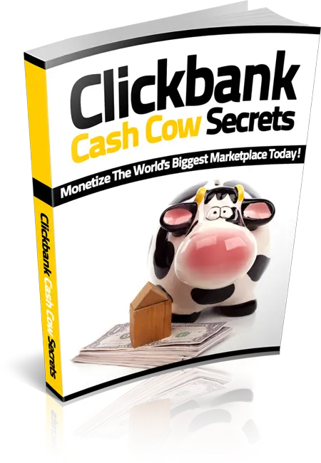 Clickbank Cash Cow Secrets eBook