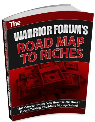 Warrior Forum Roadmap to Riches eBook