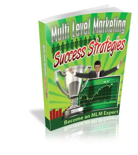 Multi Level Marketing Success Strategies