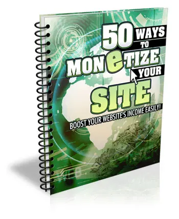 50 Ways to Monetize Your Site eBook