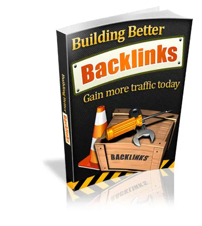 Building Better Backlinks – eBook