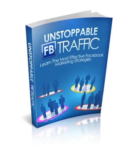 Unstoppable FB Traffic eBook