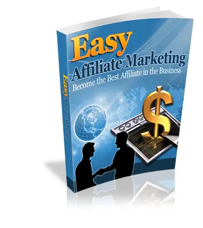 Easy Affiliate Marketing eBook