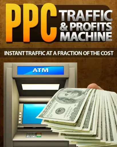 PPC Traffic and Profits Machine eBook