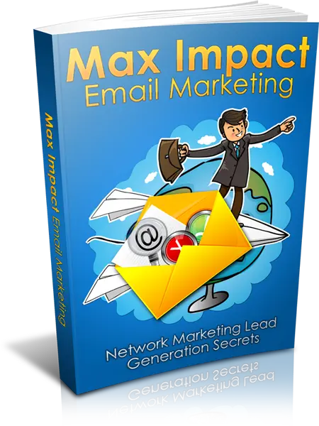 Max Impact Email Marketing – eBook