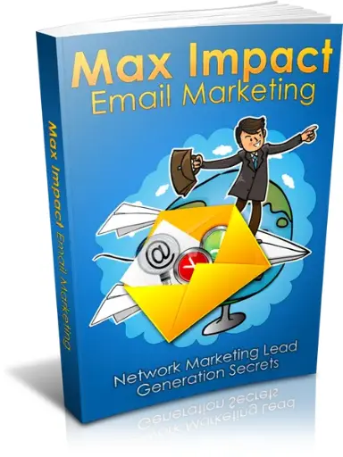 Max Impact Email Marketing – eBook