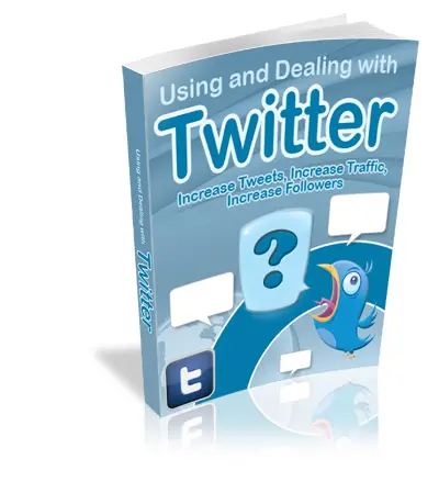 Using and Dealing With Twitter eBook