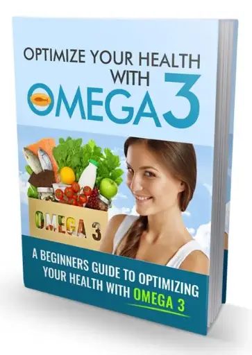 Optimize Your Health With Omega 3 eBook