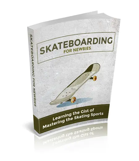 Skateboarding for Newbies eBook